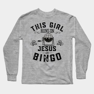 This Girl Runs On Jesus And Bingo Long Sleeve T-Shirt